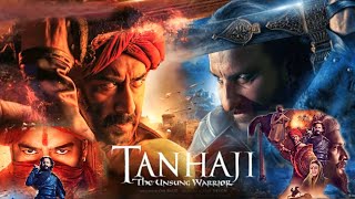 Tanhaji The Unsung Warrior Full Movie In Hindi His