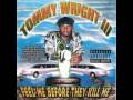 Tommy Wright III - Hell On Earth (Remix)