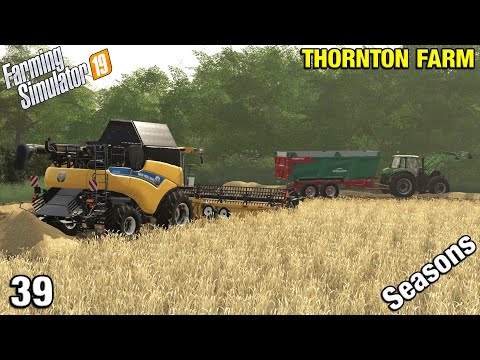 FIRST HARVEST WITH THE NEW COMBINE Thornton Farm Timelapse - FS19 Ep 39