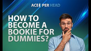 Being a Bookie for Dummies, Bookmaker Business (Best Tips), PPH Software