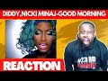 Diddy - Dirty Money - Hello Good Morning (Remix) ft. Rick Ross, Nicki Minaj  | @23rdMAB REACTION