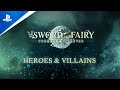 Sword and Fairy: Together Forever - Heroes & Villains Trailer | PS5 & PS4 Games