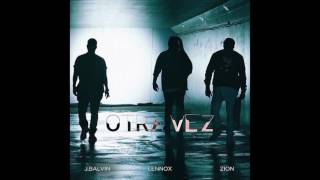 OTRA VEZ- Zion Y Lennox Ft JBalvin