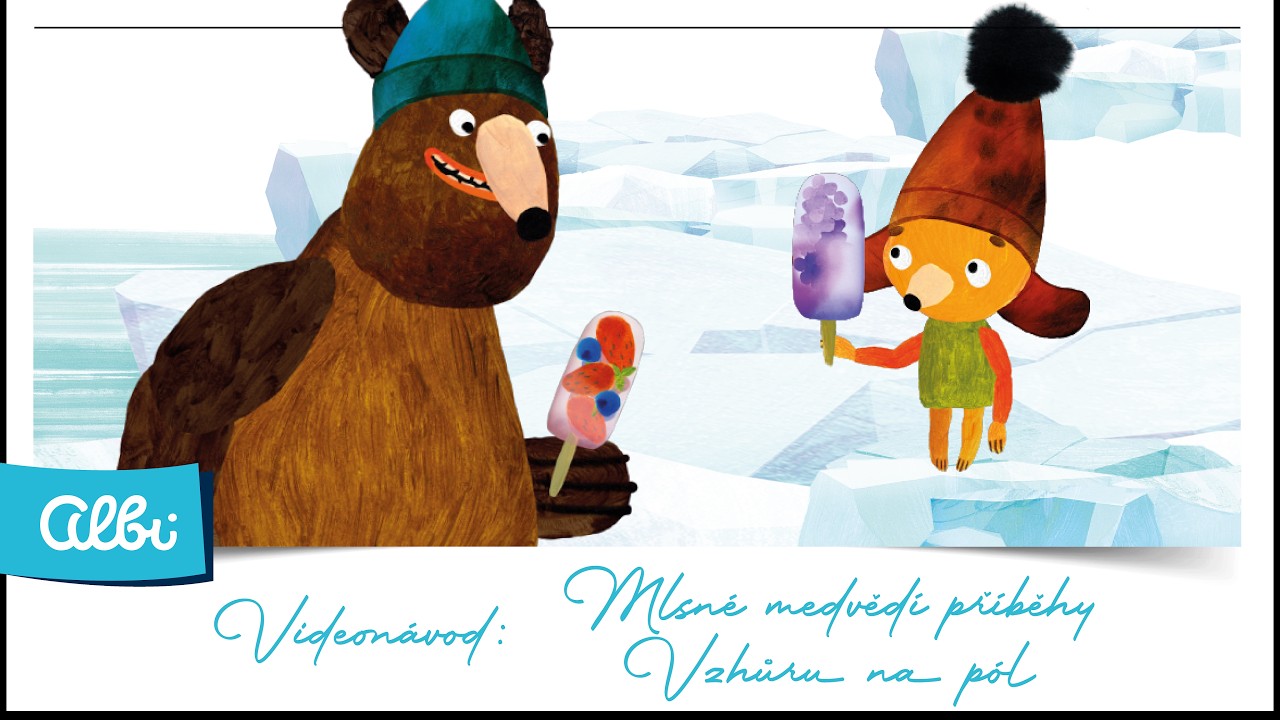Albi - Mlsné medvědí příběhy - Vzhůru na pól - slovenský videonávod