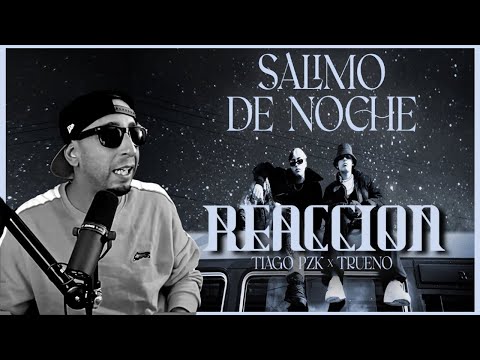 Tiago PZK x Trueno - Salimo de Noche (REACCION)