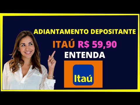 ITAÚ DEPOSITOR ADVANCE R$ 59.90