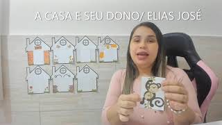 A CASA E SEU DONO DE ELIAS JOSÉ | LEITURINHA DIARIA