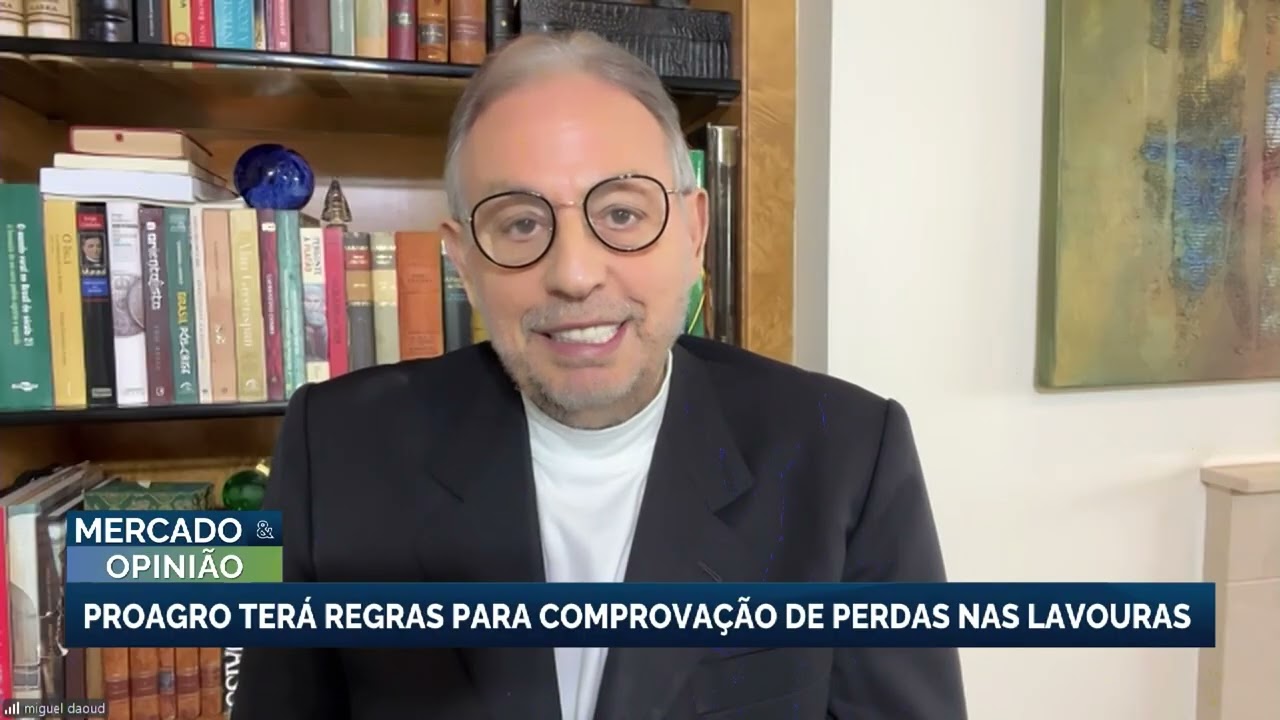 Proagro exige fotos georreferenciadas para comprovar perdas e Daoud projeta Plano Safra