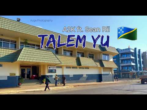 Talem Yu - A2K ft. Sean Rii