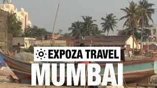 Mumbai (India) Vacation Travel Video Guide