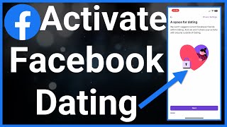 How To Activate Facebook Dating