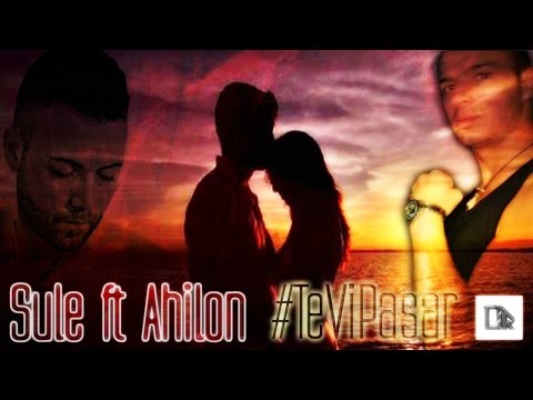 Sule Sanz ft Ahilon Santana - Te vi pasar