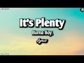 Burna boy _ It's Plenty (official lyrics video)