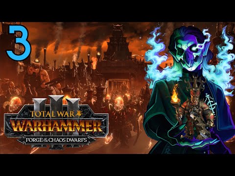 The Final Relics Are Gathered! - Total War: Warhammer III - Forge of The Chaos Dwarfs #3