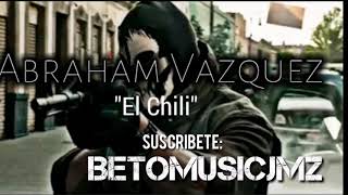 El Chili - Abraham Vazquez (Estudio 2018)