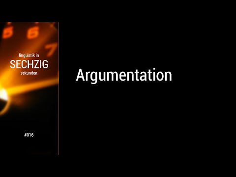 Linguistik in 60 Sekunden - #016 Argumentation
