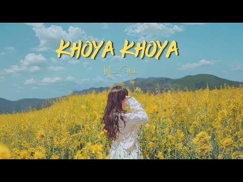 Music Flicks - " Khoya khoya " (Official music video)