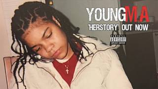 Young MA - &quot;HerStory&quot; [Full Album]