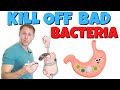 How to Wipe Out Bad Bacteria in the Stomach