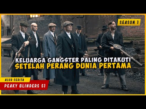 PEAKY BLINDERS (SEASON 1) | KISAH NYATA! Keluarga Gangster Paling Ditakuti (Full Episode)