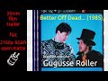 Better Off Dead 1985 35mm Film Trailer Flat Open Matte 2160p