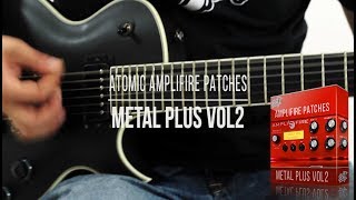 Video thumbnail for Atomic Amplifire Patches | Metal Plus vol2 | Full Mix Demo (Ibanez ARZ6UC) by ChoptonesOfficial
