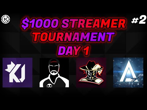 $1000 Streamer Tournament Day 1 FINALE