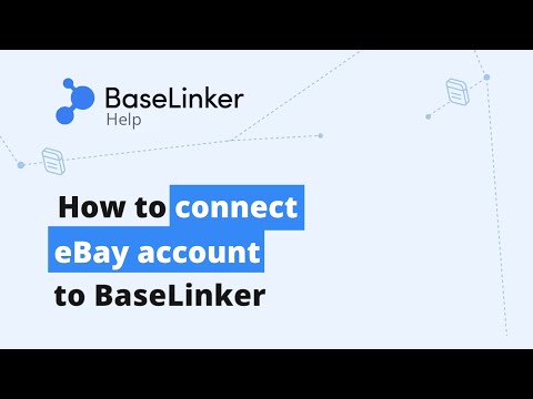 How to connect eBay account to BaseLinker? || BaseLinker