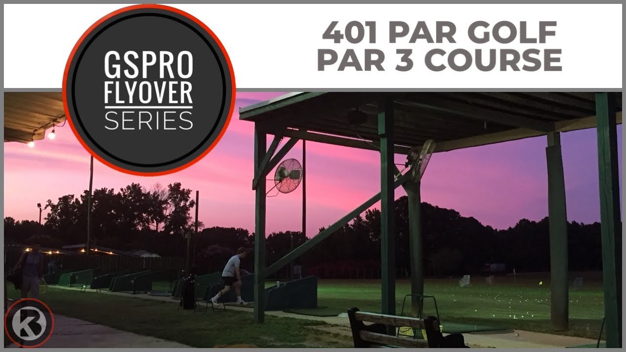Watch 401 Par Golf, Par 3 Course. flyover on YouTube