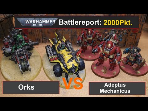 Warhammer 40k Battle Report: Orks vs. Adeptus Mechanicus 1000Pkt 10Edi deutsch
