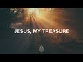 Jesus My Treasure