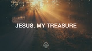Jesus My Treasure