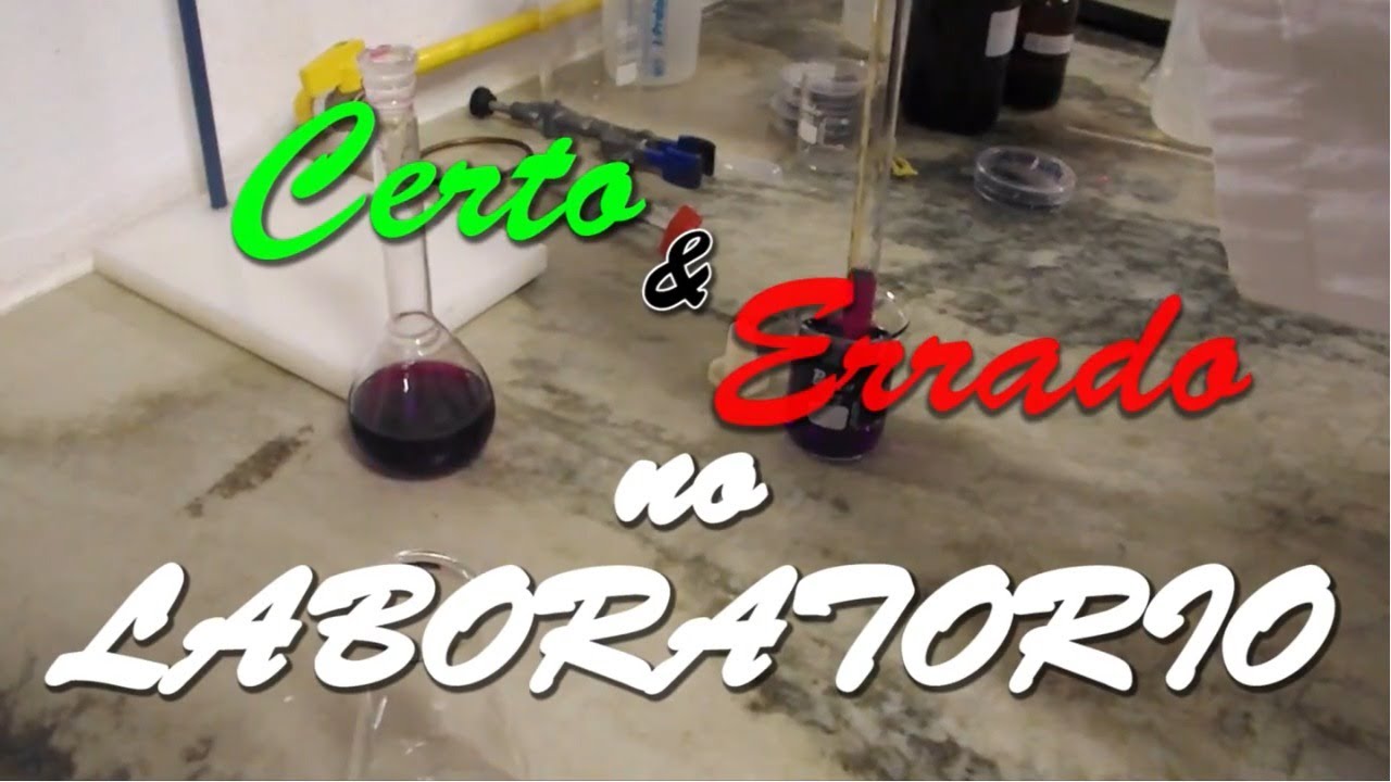 Certo e Errado no Laboratório de Química