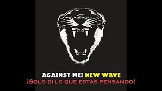 Against Me! - Piss and Vinegar (Sub Español)