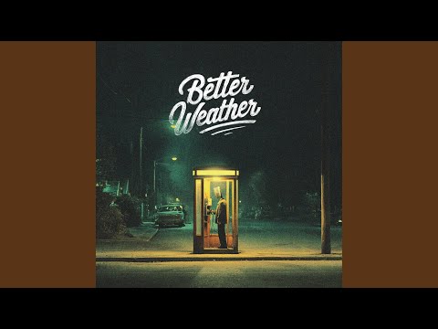 Better Weather