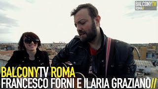 FRANCESCO FORNI E ILARIA GRAZIANO - RED & BLUES (BalconyTV)
