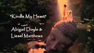 Kindle My Heart - A Little Princess - Abigail Doyle & Liesel Matthews Duet 2016