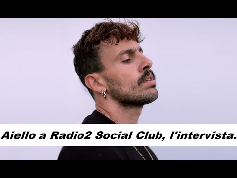 Aiello a Radio2 Social Club, l'intervista.
