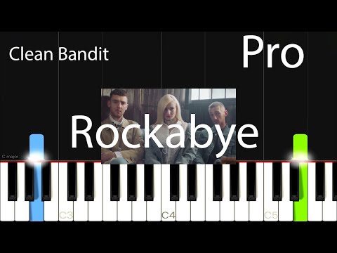 Clean Bandit - Rockabye pro - Piano Tutorial