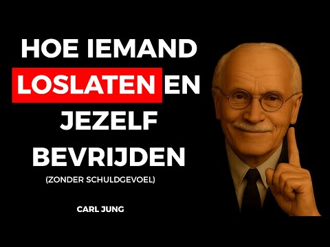 Hoe Emotioneel Loslaten van Iemand | Carl Jung Psychologie