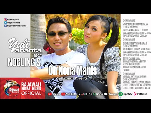 Nogling S. Feat. Yulie Ananta - Oh Nona Manis | Dangdut [OFFICIAL]