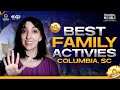 5 FUN THINGS TO DO In Columbia South Carolina With Your Family