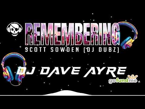 DJ DAVE AYRE - REMEMBERING DJ DUBZ! LIVESTREAM