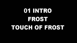 FROST - INTRO