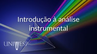 Análise Instrumental - Aula 01 - Introdução à análise instrumental