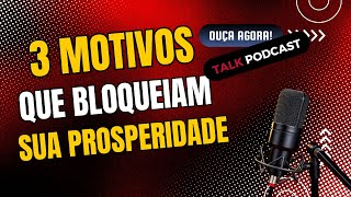 The Top 3 Reasons Holding You Back from Success | Podcast #513