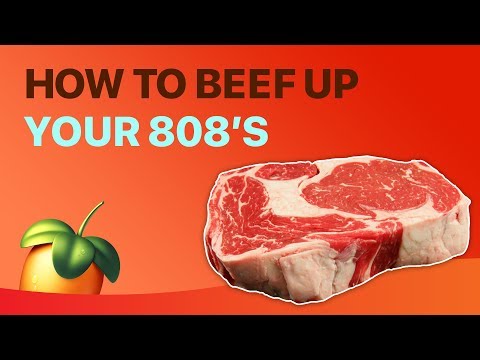 Beef Up Your 808s in FL Studio (HUGE 808s)