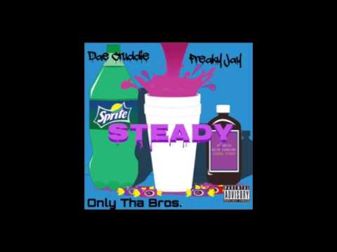 Dae Cruddie ft. Freaky Jay - Steady