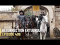 Resurrection Ertugrul Season 5 Episode 406