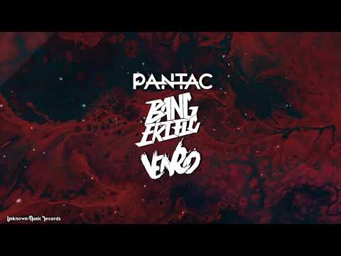 Pantac X Bangerific & Venro - Hybrid | 2019